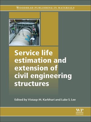cover image of Service Life Estimation and Extension of Civil Engineering Structures